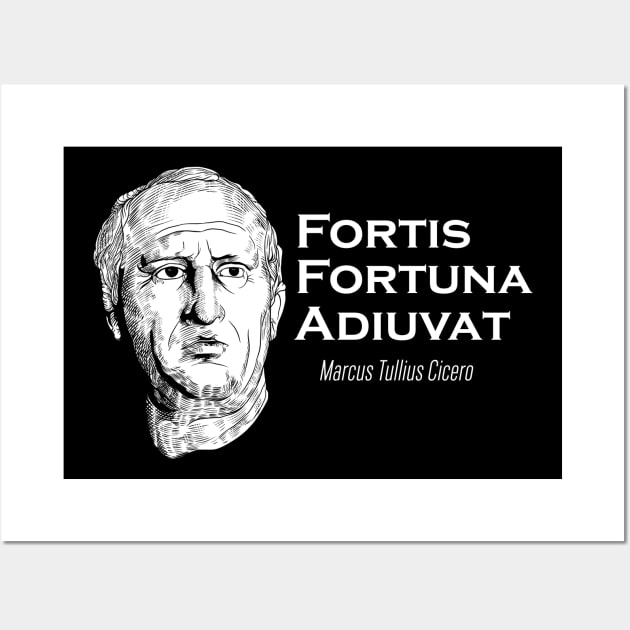 Marcus Tullius Cicero - Fortis Fortuna Adiuvat Wall Art by Modern Medieval Design